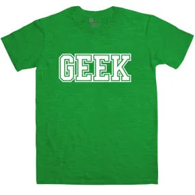 Geek Slogan T-Shirt