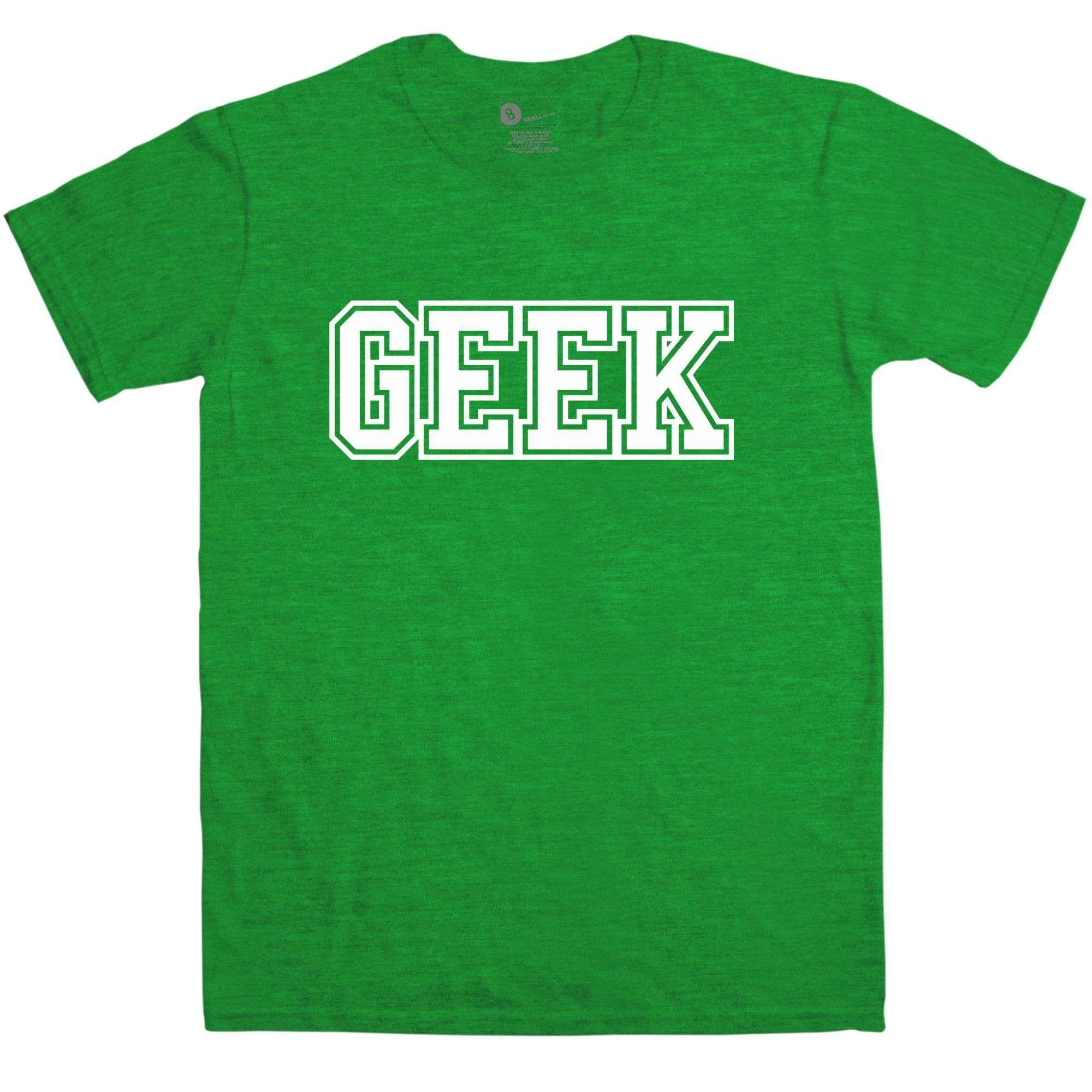 Geek Slogan T-Shirt