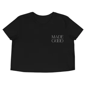 "Made Good" - Crop Tee