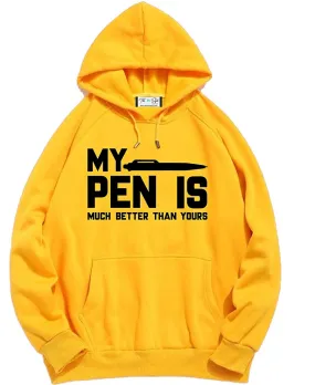 SXV Style Unisex Yellow Hoodie with Black Print: My Pen is Much Better Than Yours