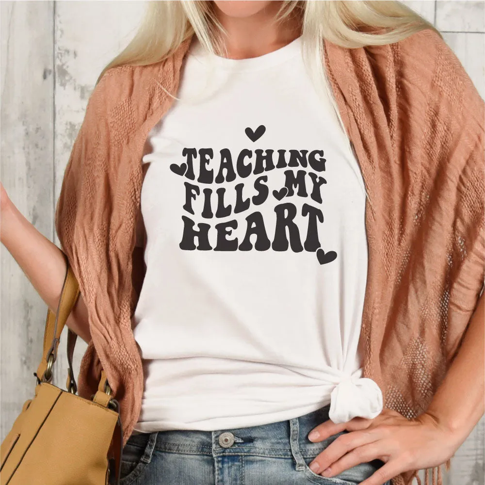 Teaching Fills My Heart Valentine's Day T-shirt